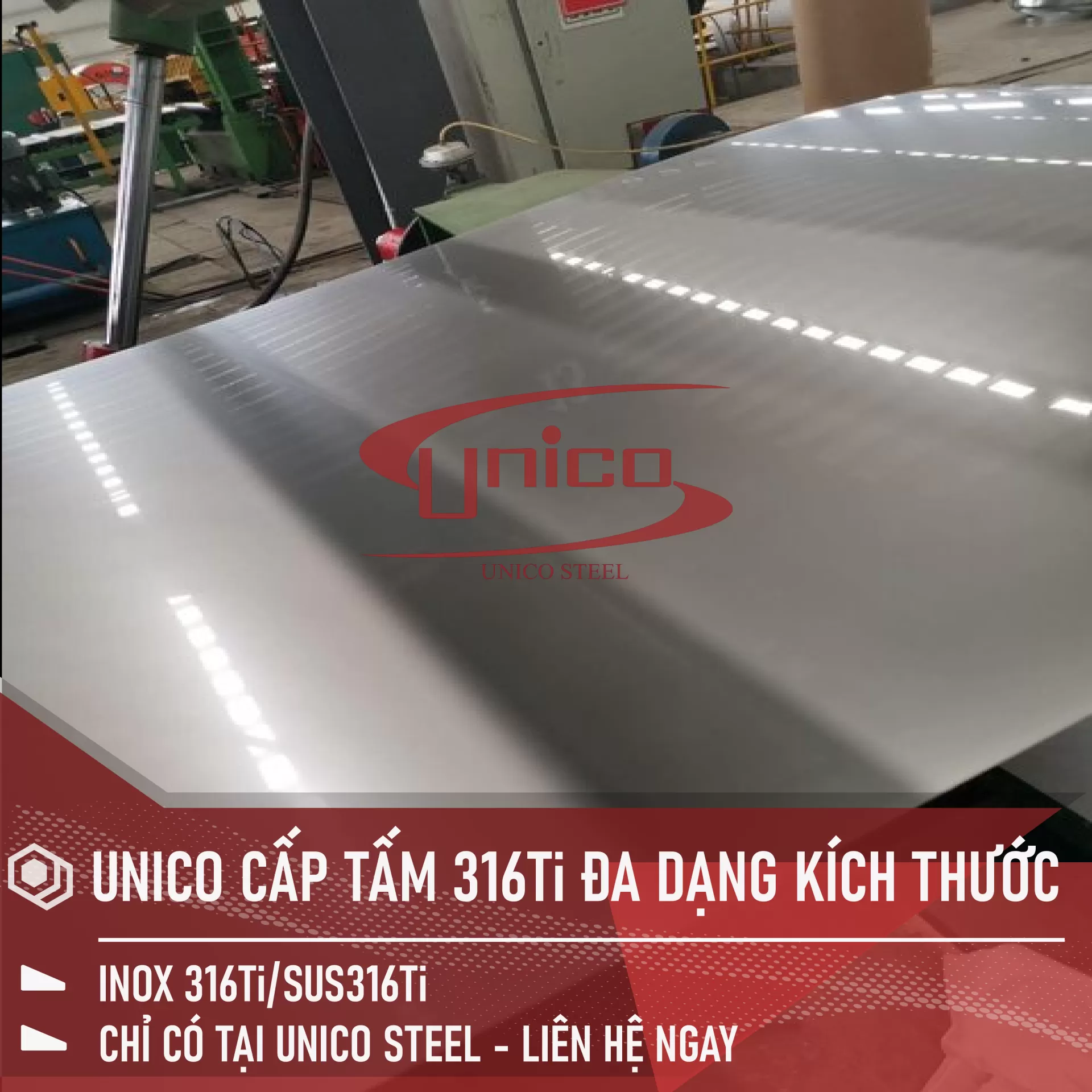 UNICO CUNG CẤP TẤM INOX 316Ti ĐA DẠNG KÍCH THƯỚC