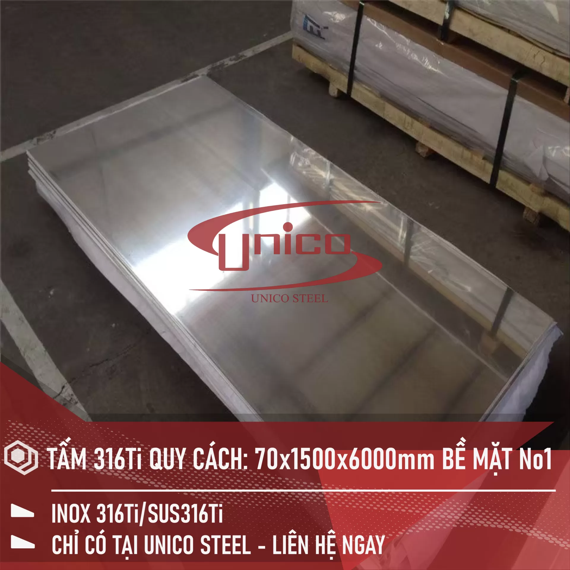 TẤM 316Ti QUY CÁCH: 70 x 1500 x 6000mm BỀ MẶT No1