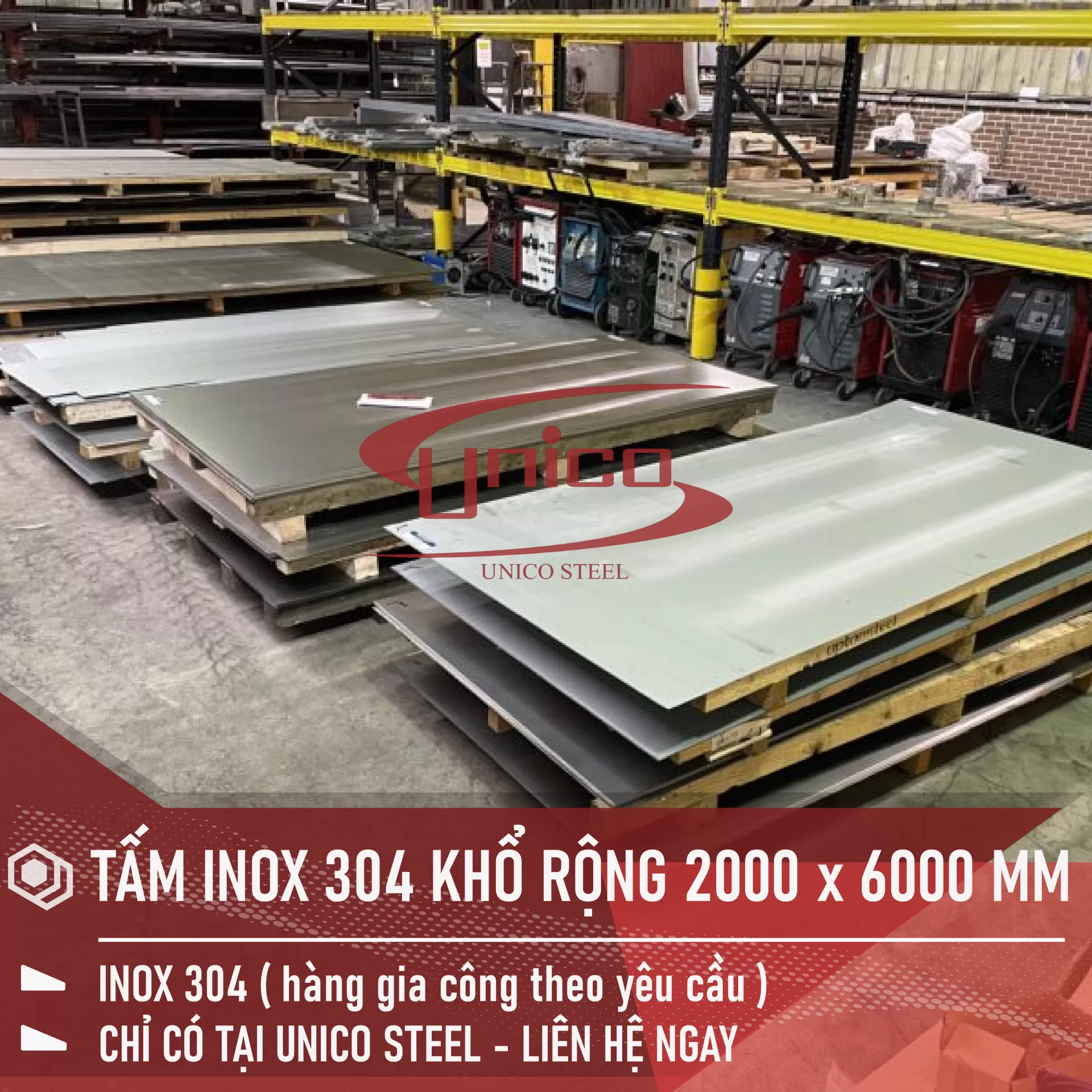 GIA CÔNG TẤM INOX 304 THEO KHỔ: 2000 x 6000 MM