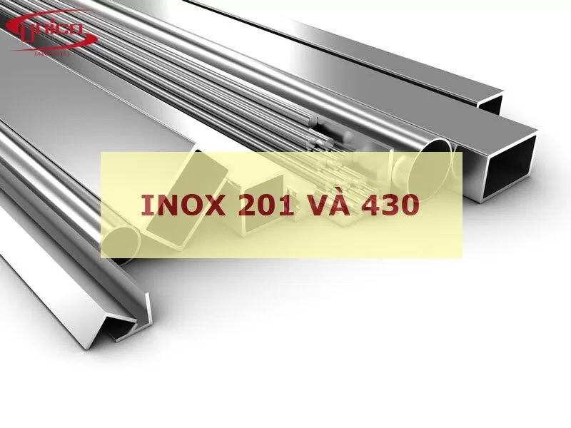 Inox 201 Và 430 Cái Nào Tốt Hơn? So Sánh Và Phân Biệt Chi Tiết Để Chọn Đúng