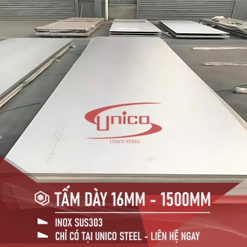 TẤM INOX SUS303 DÀY 16MM KHỔ 1500MM