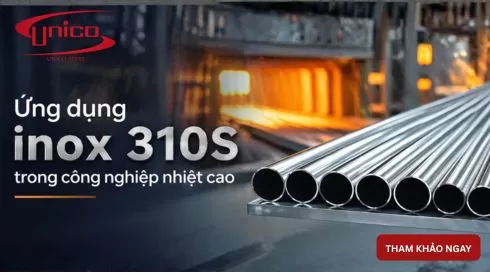 Ứng dụng inox 310S trong công nghiệp nhiệt cao: Khi nào nên chọn cho lò, khí nóng và đường ống chịu nhiệt?
